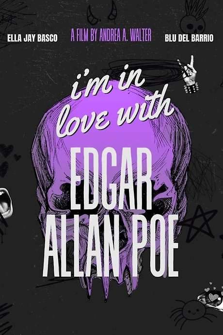 I’m in Love with Edgar Allan Poe